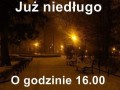 Już niebawem