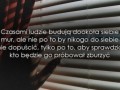 Czasami budują