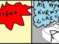 Nie wywołuj kurwy z lasu
