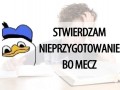 Stwierdzam nieprzygotowanie
