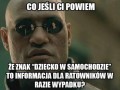 Co jeśli ci powiem