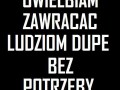 Zawracanie dupy ]