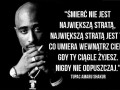 Największa strata to poddanie się  tupac