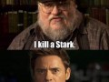I kill a stark