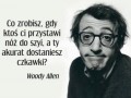 Co zrobisz gdy