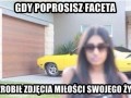 Gdy poprosisz faceta