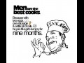 Men are the best cooks
