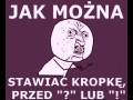 Jak mozna stawiac kropke