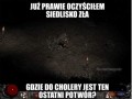 Już prawie oczyściłem siedlisko
