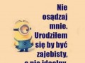 Urodziłem się by być zajebisty nie idealny