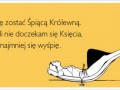 Chcę zostać śpiącą królewną