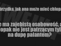 Jak ona może mieć chłopaka
