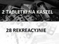 Na kaszel i rekreacyjnie