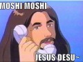 Moshi moshi