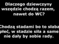 Dlaczego dziewczyny chodzą razem