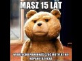 Masz 15 lat