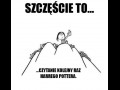 Szczęście to