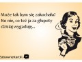 Może bym tak