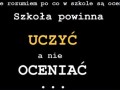 Szkoła powinna uczyć