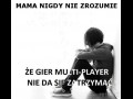 Mama nie zrozumie