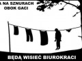 Będą wisieć biurokraci