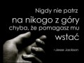 Nigdy nie patrz z góry
