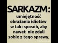 Sarkazm  ważna życiowa umiejętność