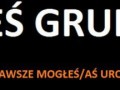 Zawsze mogłeśaś być