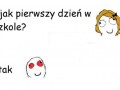 Pierwszy dzień w szkole