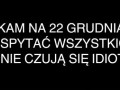 Czekam na 22 grudnia