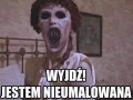 Wyjdź jestem nieumalowana