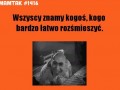 Wszyscy znamy kogoś kogo łatwo rozśmieszyć