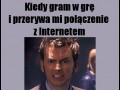 Kiedy gram w grę