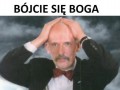 Bójcie się boga