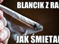 Blancik z rana jak smietana