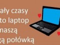 On zawsze zrozumie