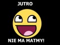 Nie ma matmy