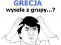 Ale że grecja wyszła z grupy