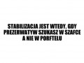 Stabilizacja jest wtedy gdy