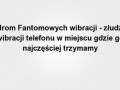 Syndrom fantomowych wibracji