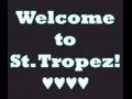 Welcometosttropez
