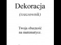 Już jutro idę być dekoracją