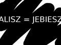 Palisz jebiesz