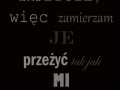 To moje