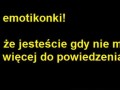 Drogie emotikonki