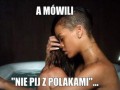 A mówili