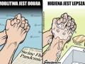 Higiena jest lepsza