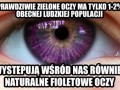 Chcielibyście fioletowe oczy