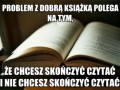 Problem z dobrą książką