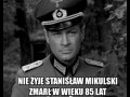 Nie żyje stanisław mikulski